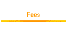 Fees